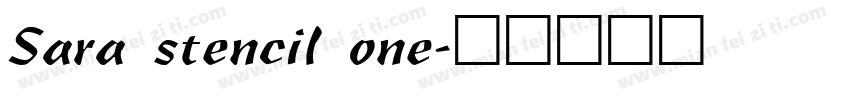 Sara stencil one字体转换